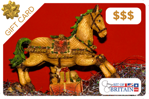 Bit of Britain E-Gift Certificate - Wooden Horse $5-$500