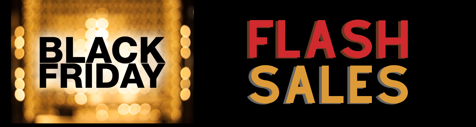 Black Friday Flash Sales